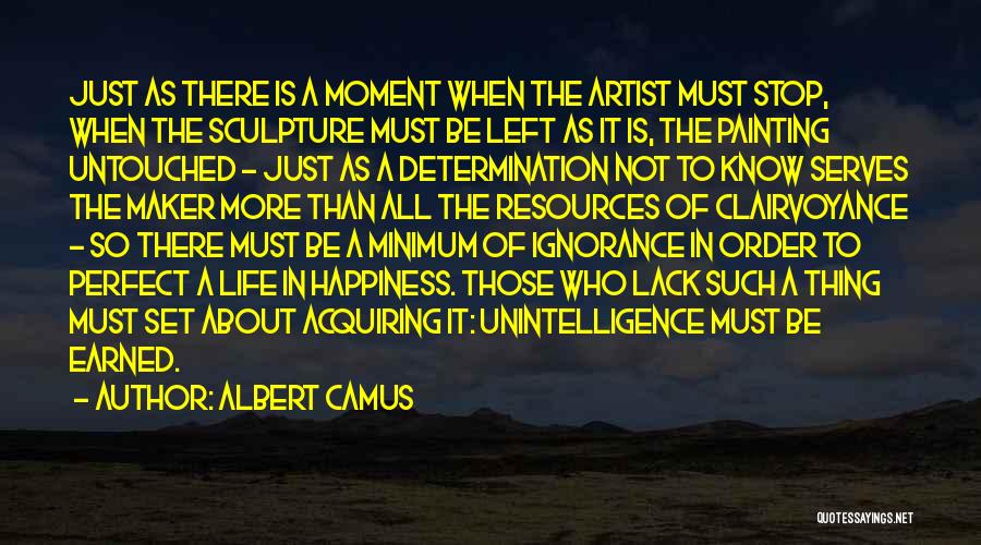 Clairvoyance Quotes By Albert Camus