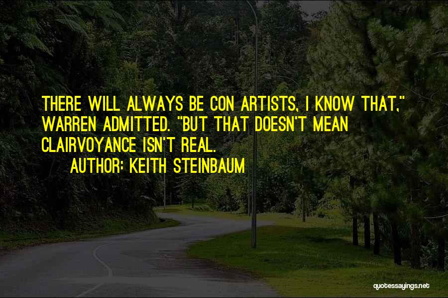 Clairvoyance Quotes By Keith Steinbaum