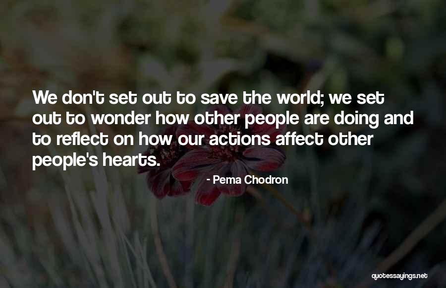 Clambering Pronounce Quotes By Pema Chodron Clambering Pronounce Quotes By Pema Chodron