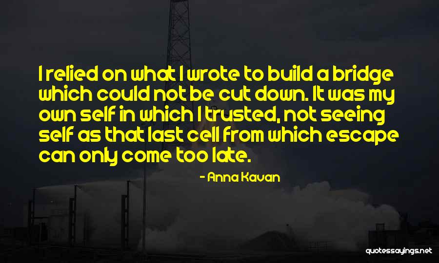 Clamen Quotes By Anna Kavan Clamen Quotes By Anna Kavan