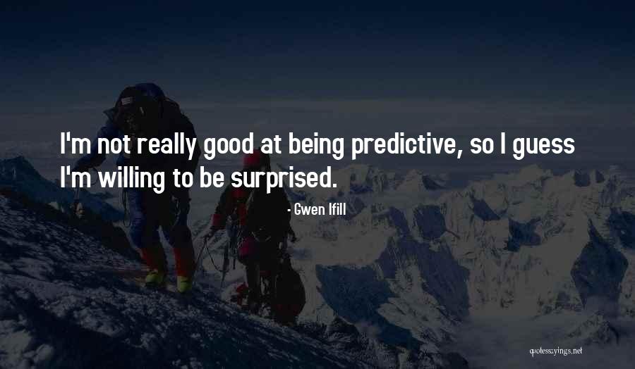 Clammered Quotes By Gwen Ifill Clammered Quotes By Gwen Ifill