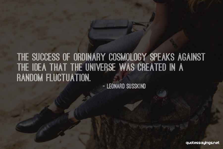 Clamored Intimations Quotes By Leonard Susskind Clamored Intimations Quotes By Leonard Susskind
