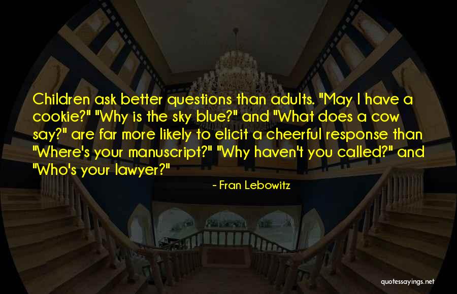 Clamors Synonym Quotes By Fran Lebowitz Clamors Synonym Quotes By Fran Lebowitz