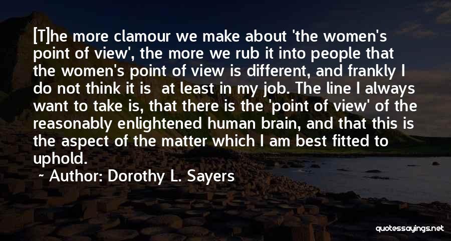 Clamour Quotes By Dorothy L. Sayers