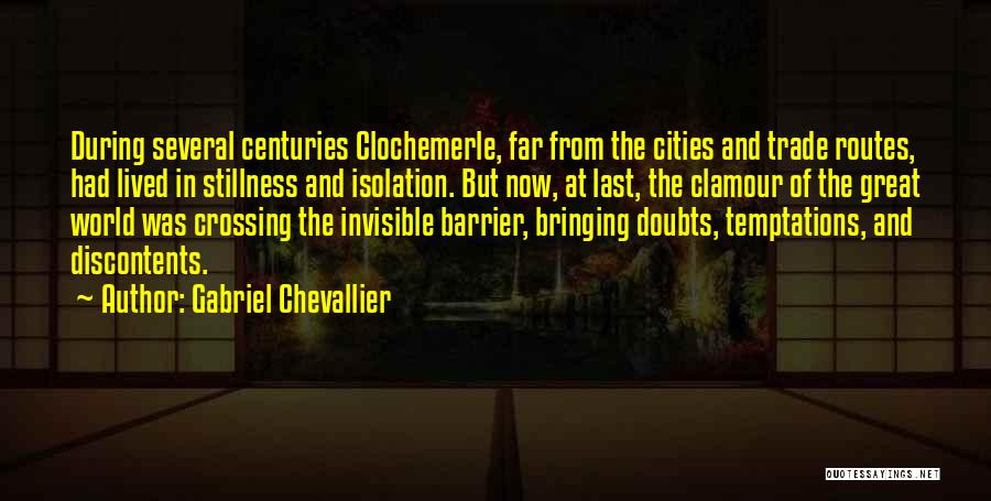 Clamour Quotes By Gabriel Chevallier