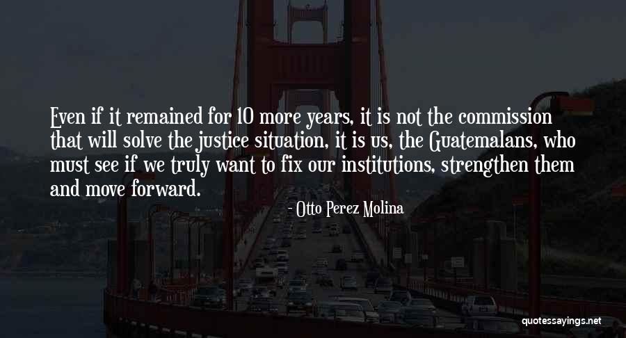 Clamouring Synonym Quotes By Otto Perez Molina Clamouring Synonym Quotes By Otto Perez Molina