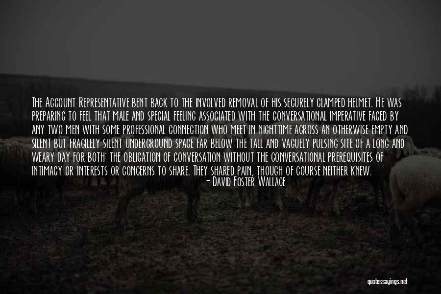 Clamped Quotes By David Foster Wallace Clamped Quotes By David Foster Wallace