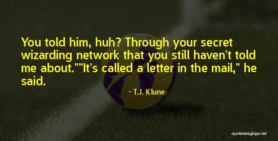 Clampitt Quotes By T.J. Klune Clampitt Quotes By T.J. Klune