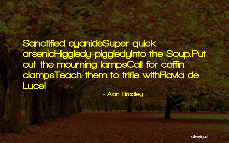 Clamps Inc Quotes By Alan Bradley Clamps Inc Quotes By Alan Bradley