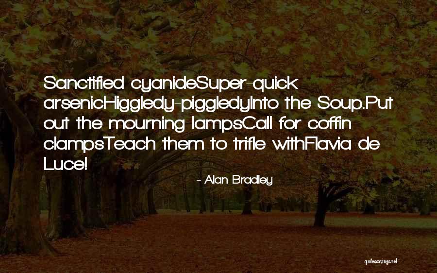 Clamps Quotes By Alan Bradley Clamps Quotes By Alan Bradley