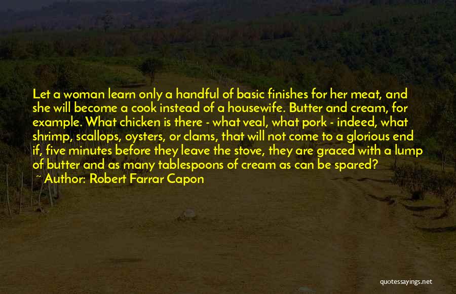 Clams Quotes By Robert Farrar Capon