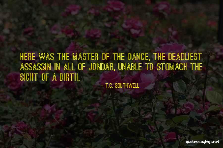 Clancey Company Quotes By T.C. Southwell Clancey Company Quotes By T.C. Southwell