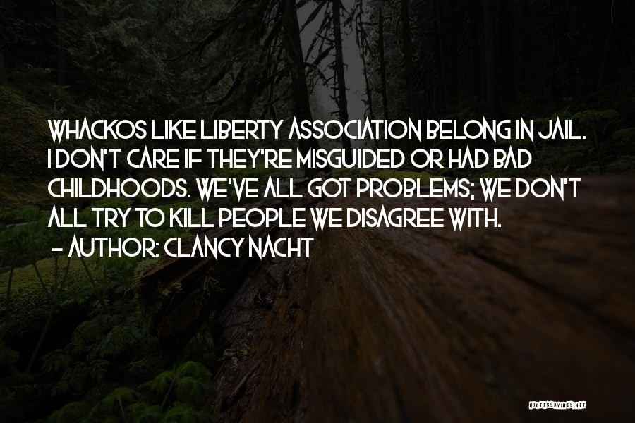 Clancy Nacht Quotes 1007947