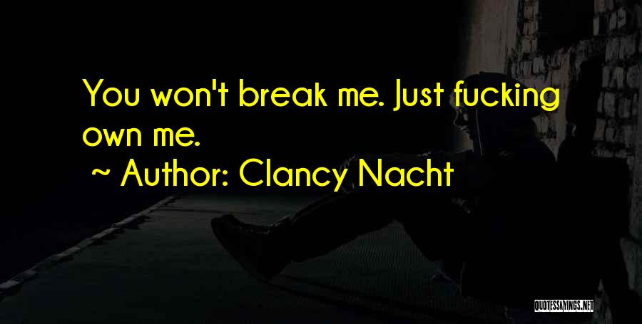 Clancy Nacht Quotes 583380