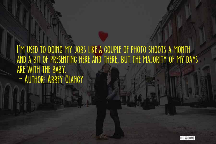 Clancy Quotes By Abbey Clancy