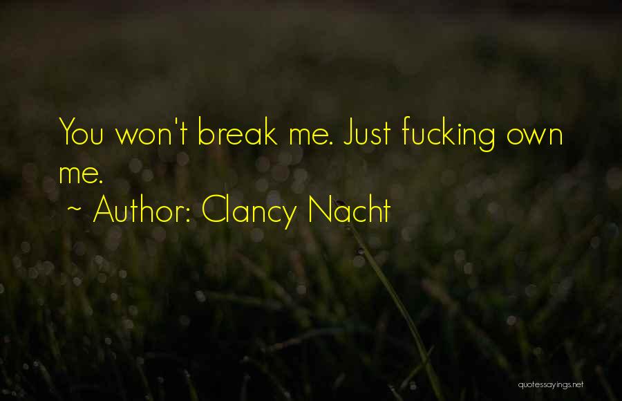 Clancy Quotes By Clancy Nacht