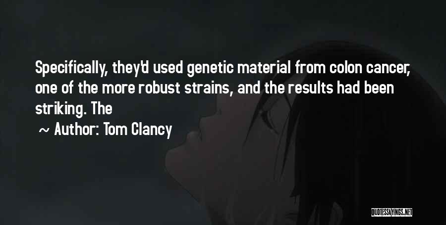 Clancy Quotes By Tom Clancy