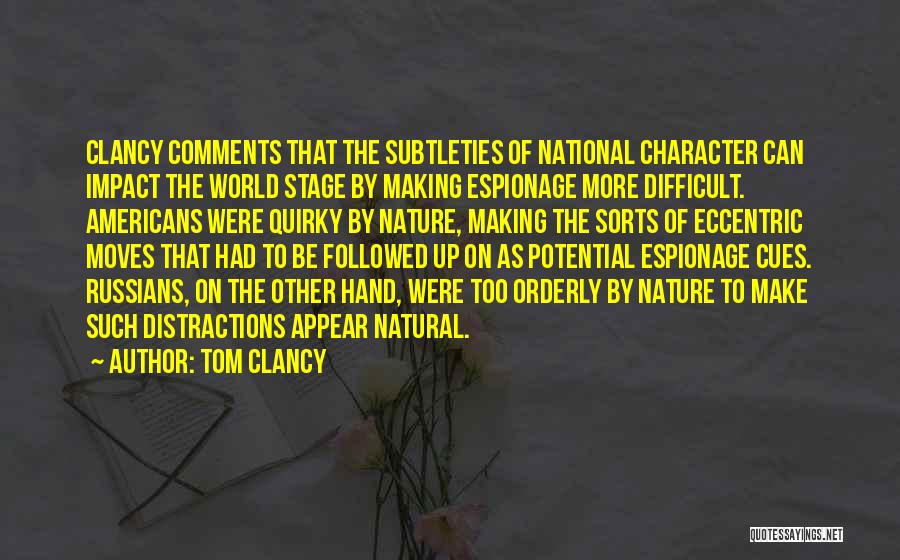 Clancy Quotes By Tom Clancy