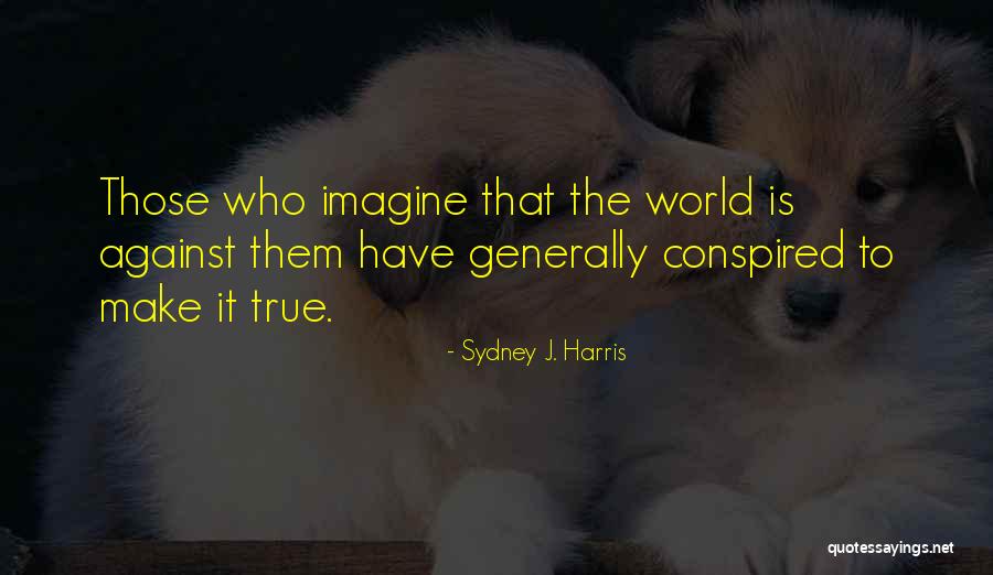 Clancys Quotes By Sydney J. Harris Clancys Quotes By Sydney J. Harris