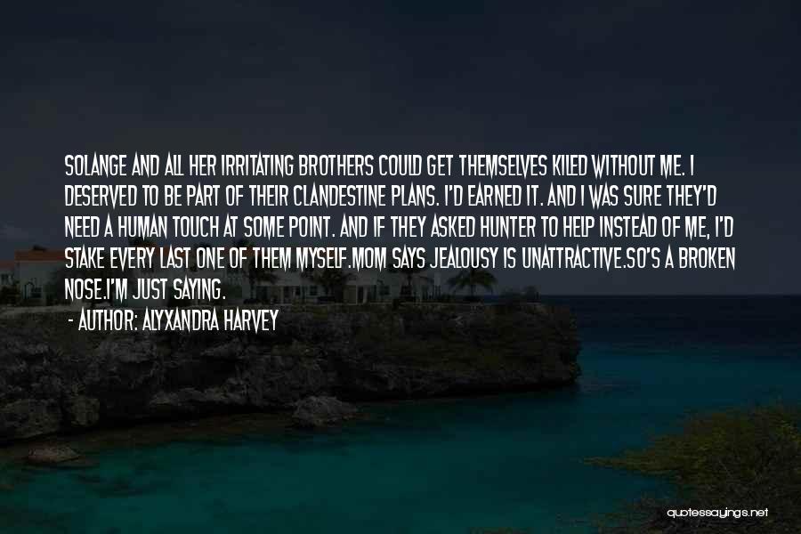 Clandestine Quotes By Alyxandra Harvey