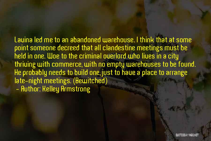 Clandestine Quotes By Kelley Armstrong