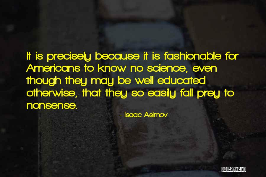 Clanes De Naruto Quotes By Isaac Asimov Clanes De Naruto Quotes By Isaac Asimov