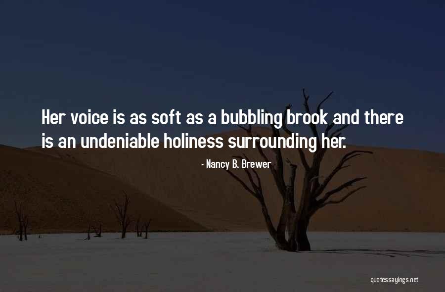 Clanking Water Quotes By Nancy B. Brewer Clanking Water Quotes By Nancy B. Brewer