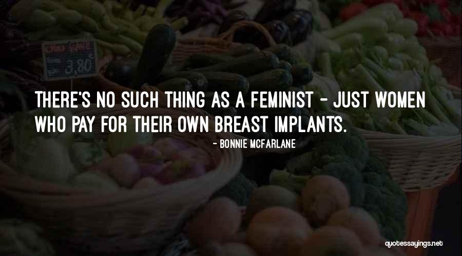 Clanless Mean Quotes By Bonnie McFarlane Clanless Mean Quotes By Bonnie McFarlane