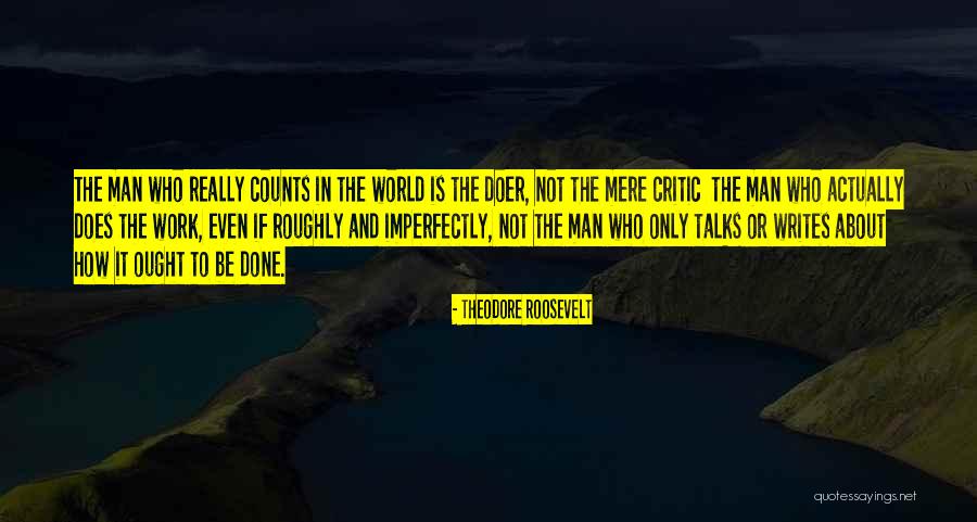 Clanless Mehen Quotes By Theodore Roosevelt Clanless Mehen Quotes By Theodore Roosevelt