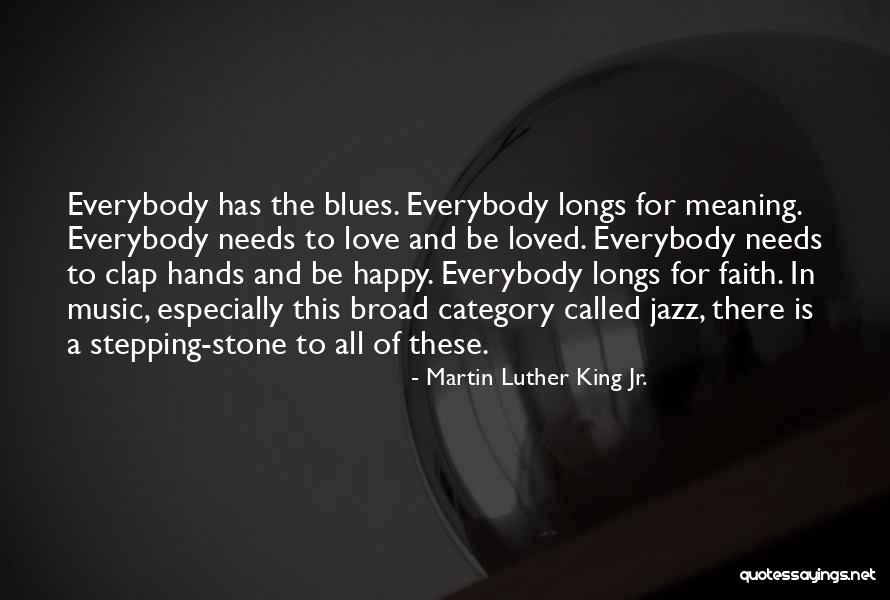 Clap Happy Quotes By Martin Luther King Jr. Clap Happy Quotes By Martin Luther King Jr.