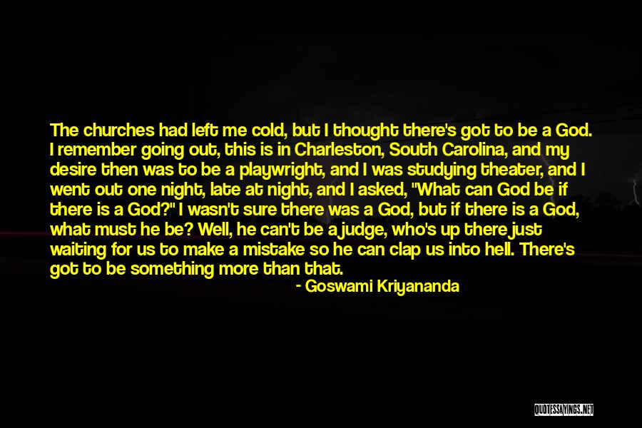 Clap Quotes By Goswami Kriyananda Clap Quotes By Goswami Kriyananda