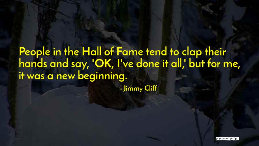 Clap Quotes By Jimmy Cliff Clap Quotes By Jimmy Cliff