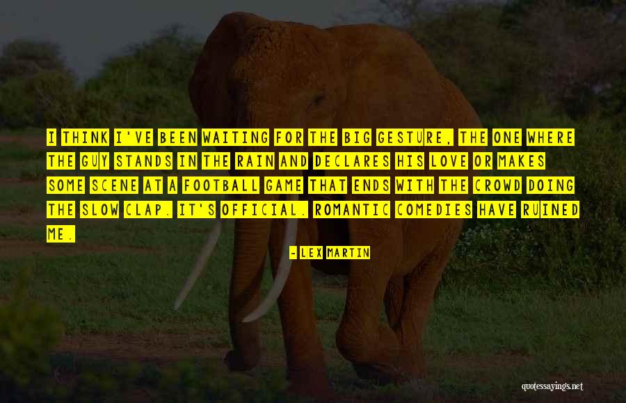 Clap Quotes By Lex Martin Clap Quotes By Lex Martin