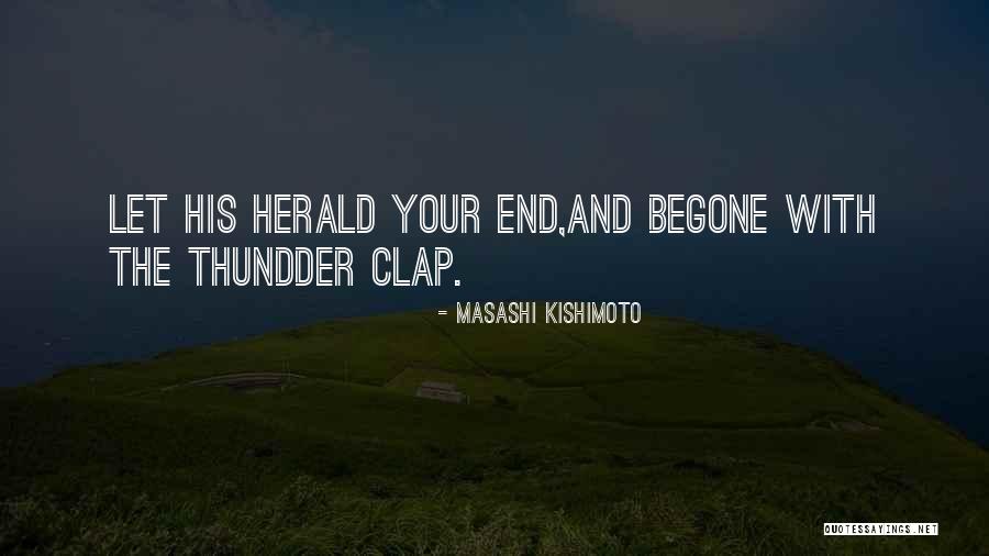 Clap Quotes By Masashi Kishimoto