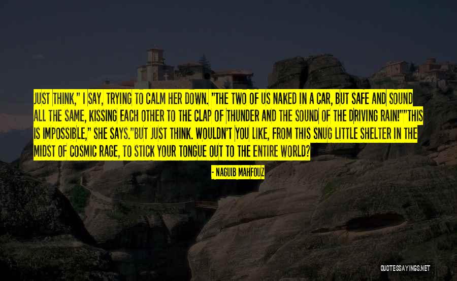 Clap Quotes By Naguib Mahfouz Clap Quotes By Naguib Mahfouz