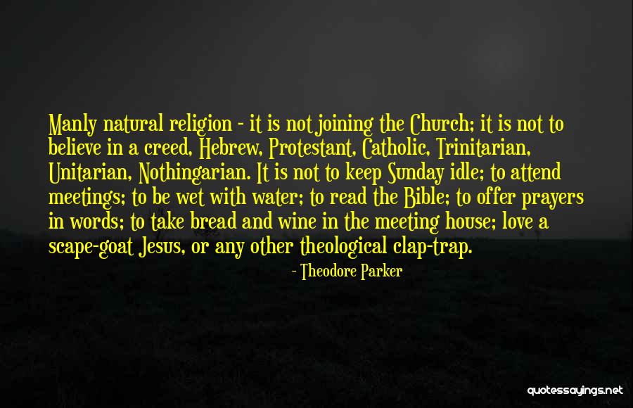 Clap Quotes By Theodore Parker Clap Quotes By Theodore Parker
