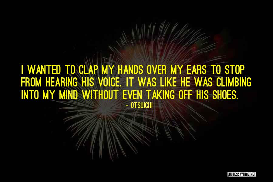 Clap Your Hands Quotes By Otsuichi Clap Your Hands Quotes By Otsuichi