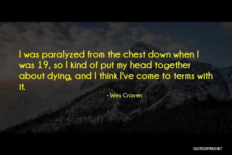 Clapier Exterieur Quotes By Wes Craven Clapier Exterieur Quotes By Wes Craven