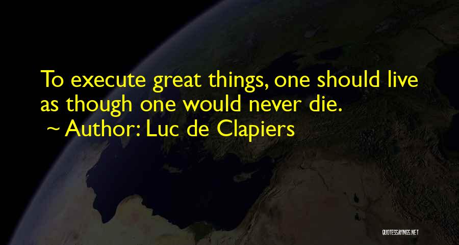 Clapiers Quotes By Luc De Clapiers