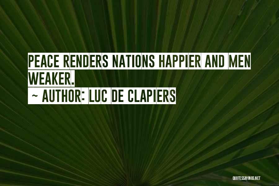 Clapiers Quotes By Luc De Clapiers