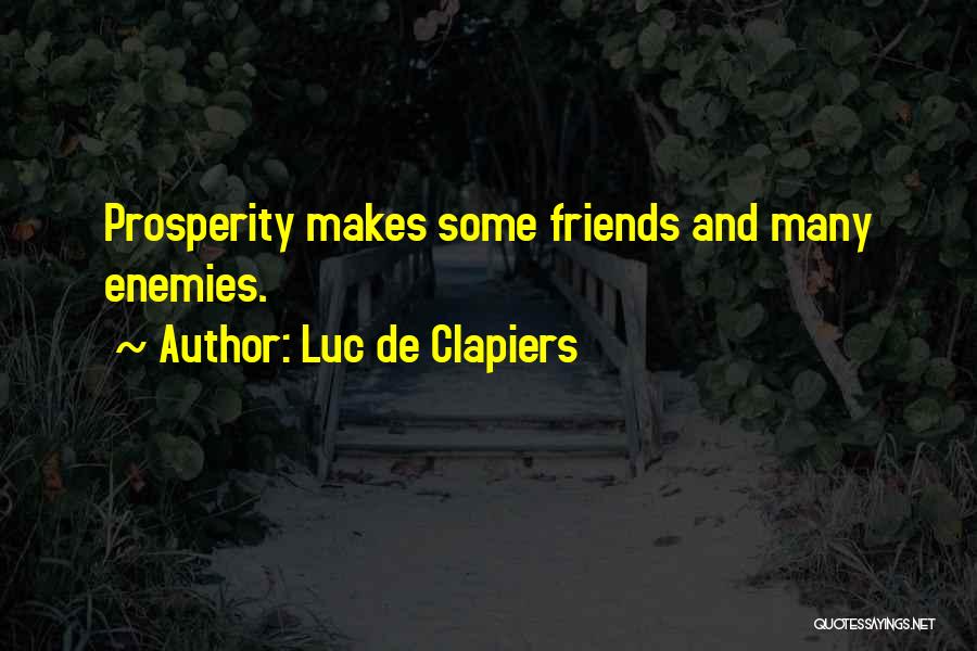 Clapiers Quotes By Luc De Clapiers