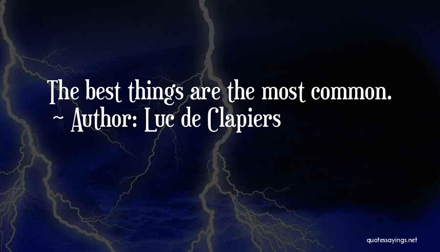 Clapiers Quotes By Luc De Clapiers