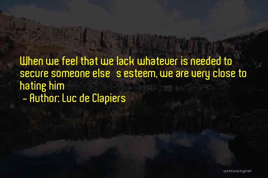 Clapiers Quotes By Luc De Clapiers