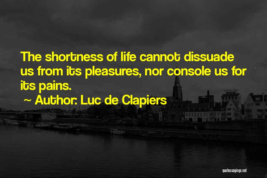 Clapiers Quotes By Luc De Clapiers