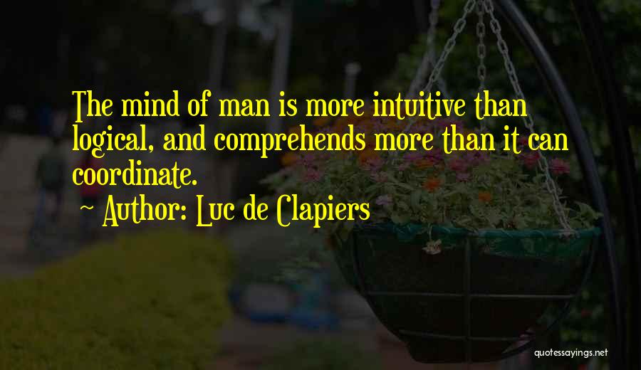 Clapiers Quotes By Luc De Clapiers