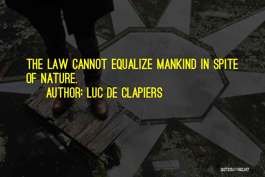 Clapiers Quotes By Luc De Clapiers