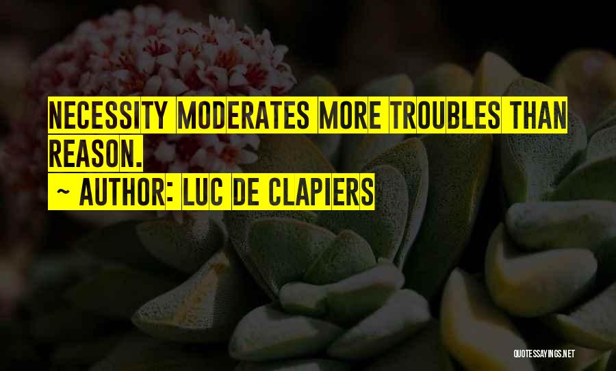 Clapiers Quotes By Luc De Clapiers