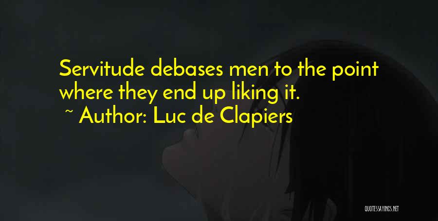 Clapiers Quotes By Luc De Clapiers