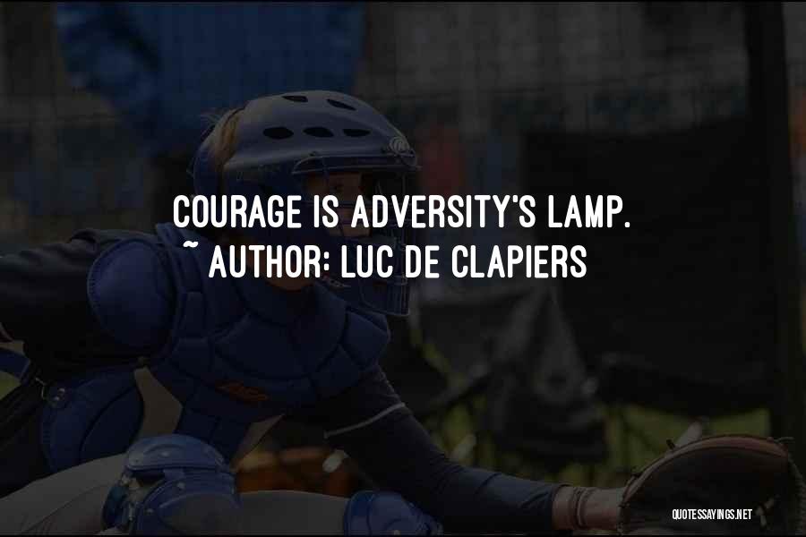 Clapiers Quotes By Luc De Clapiers