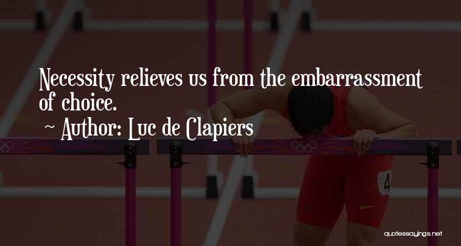 Clapiers Quotes By Luc De Clapiers